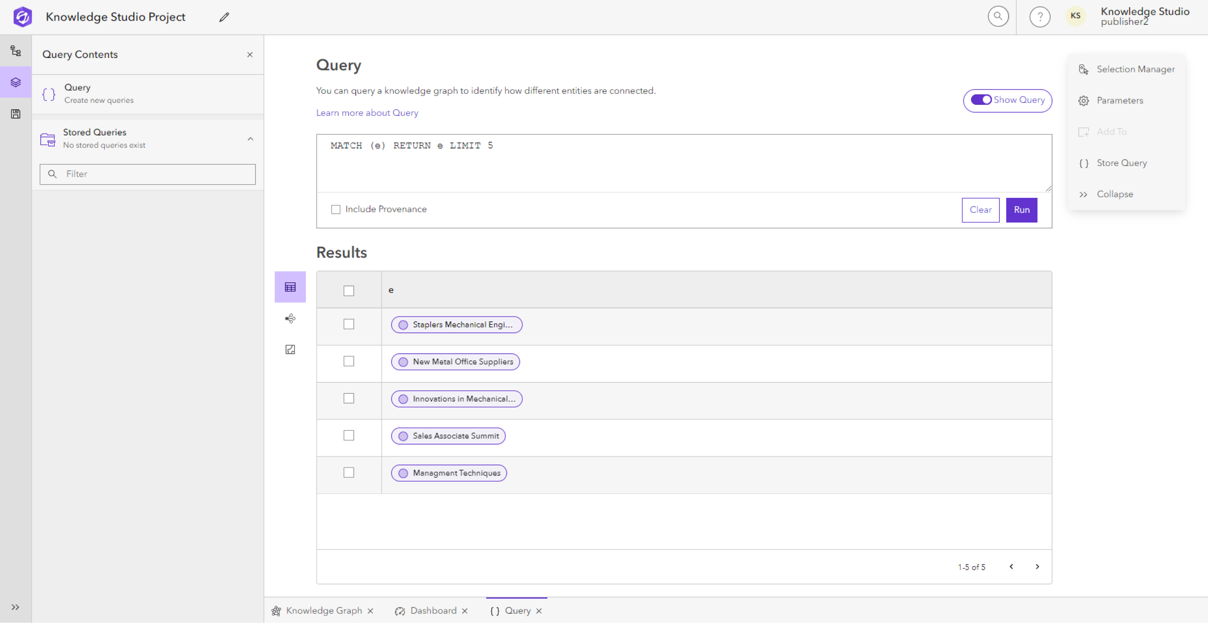 Query results are listed in a table by default